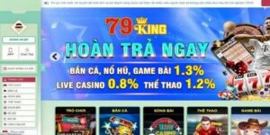 Khái quát về nhà cái 79King Casino